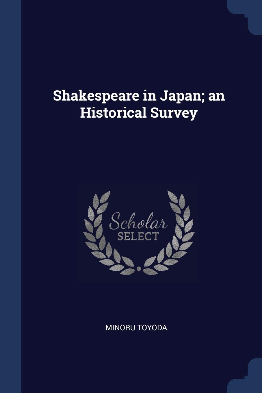 Shakespeare in Japan; an Historical Survey