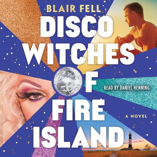 Disco Witches of Fire Island by Blair Fell episode artwork