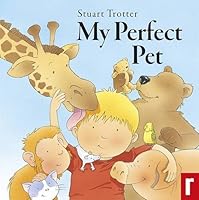 My Perfect Pet 1906081921 Book Cover