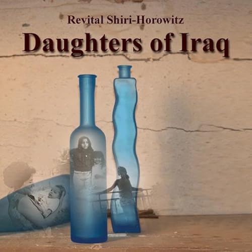 Daughters of Iraq Audiolivro Por Revital Shiri-Horowitz capa