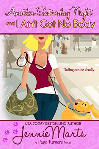 Another Saturday Night and I Ain't Got No Body (A Page Turners Novel)