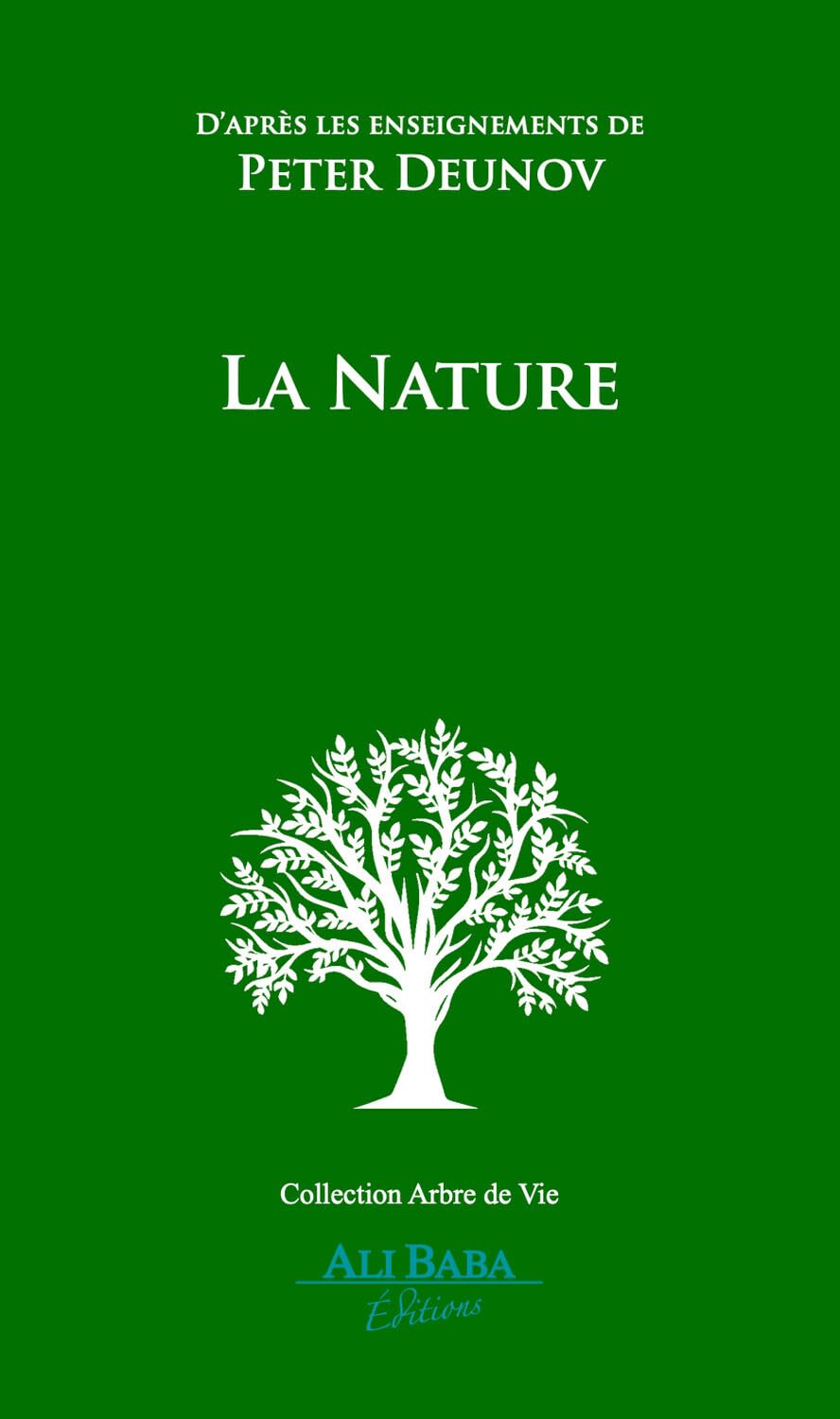 La Nature: D'après les enseignements de Peter Deunov (L'Arbre de Vie)