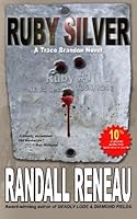 Ruby Silver (Trace Brandon) (Volume 3) 1482797518 Book Cover