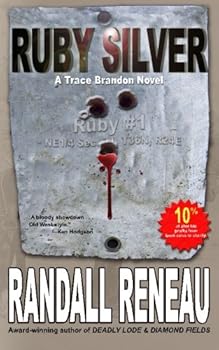 Ruby Silver (Trace Brandon) (Volume 3) - Book #3 of the Trace Brandon