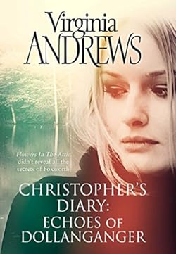Echoes of Dollanganger (CHRISTOPHER'S DIARY Book 2) cover image