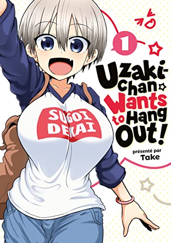 Uzaki-chan Wants to Hang Out! — Tome 1