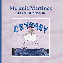 Crybaby: Melanie Martinez fan art coloring book