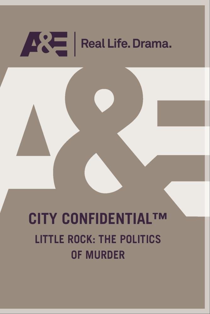 Little Rock: The Politics Of Murder, el DVD de crimen real definitivo para coleccionistas de USA