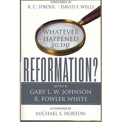 Whatever Happened to the Reformation?