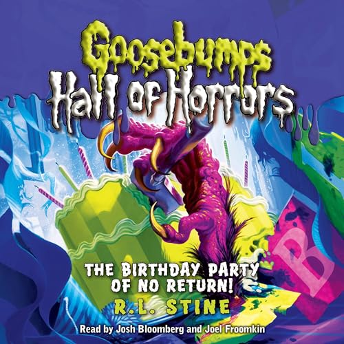 The Birthday Party of No Return Audiobook By R. L. Stine cover art
