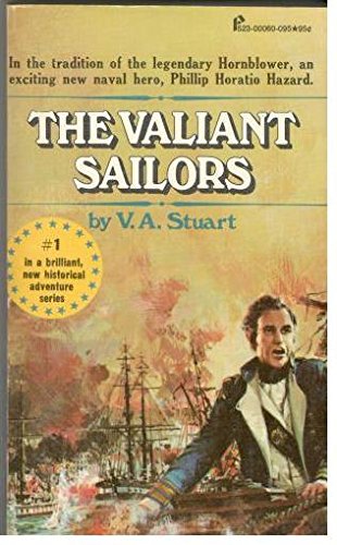 The Valiant Sailors (Phillip Horatio Hazard Ser... B002RMXH04 Book Cover