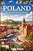 POLAND TRAVEL GUIDE 2026