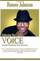 Following the Voice: Sounds Produced from Heaven 0692946888 Book Cover