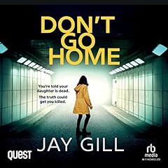Don't Go Home Audiolibro Por Jay Gill arte de portada