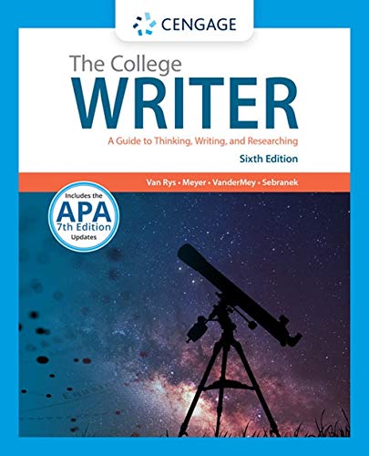 The College Writer: A Guide to Thinking, Writing, and Researching (with 2019 APA Updates) cover