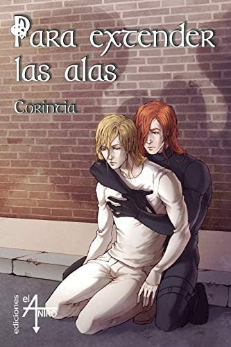 Para Extender Las Alas Libidine Spanish Edition Corintia Ediciones El Antro 9788494283321 Amazon Com Books