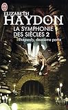  La symphonie des siècles, Tome 2 : Rhapsody : Deuxième partie