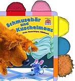  Schmusebär und Kuschelmaus. Mein flauschiges Fühlbuch