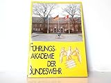 Führungsakademie der Bundeswehr. 25 Jahre Führungsakademie der Bundeswehr. ( Hamburg ).