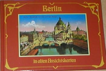 Hardcover Berlin in alten Ansichtskarten. Sonderausgabe [German] Book