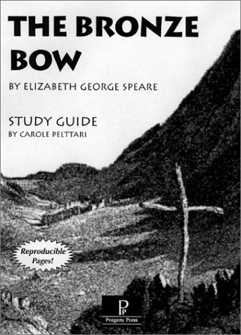 The Bronze Bow Study Guide 158609145X Book Cover