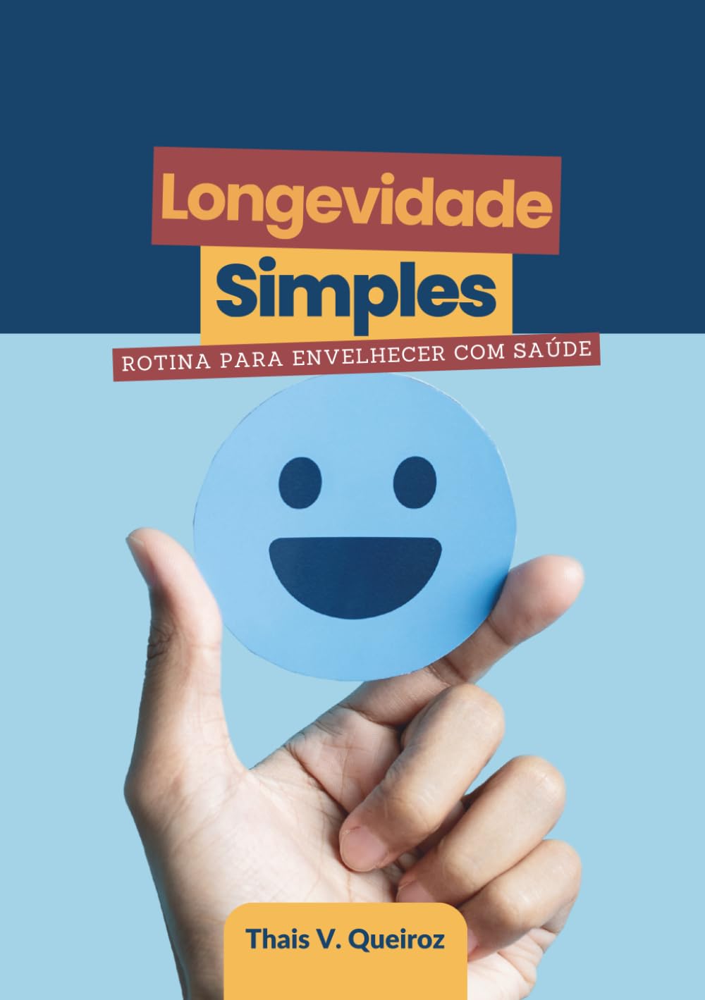 Longevidade Simples: Rotina para envelhecer com saúde.