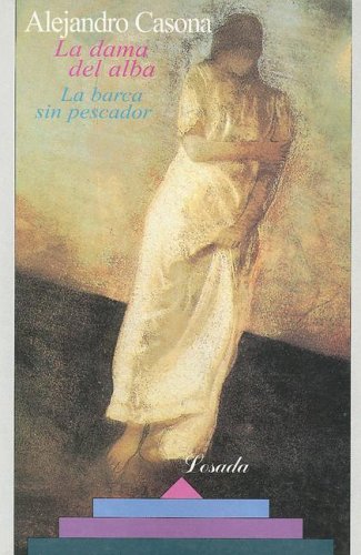 La dama del Alba / la barca sin pescador (Biblioteca Clasica y...