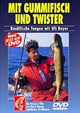  Mit Gummifisch und Twister