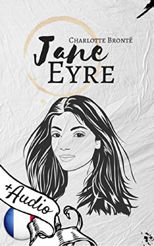 Jane Eyre (Annoté) (French Edition)
