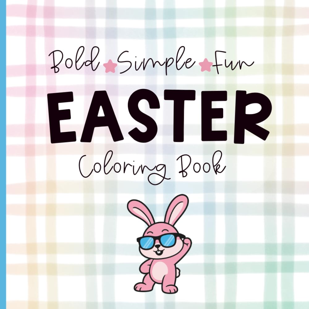 Easter Coloring Book (Bold, Simple, Fun Coloring Books)