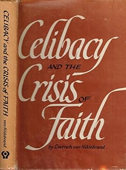 Hardcover Celibacy and the crisis of faith Book