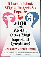 If Love Is Blind, Why Is Lingerie so Popular? 0884865681 Book Cover