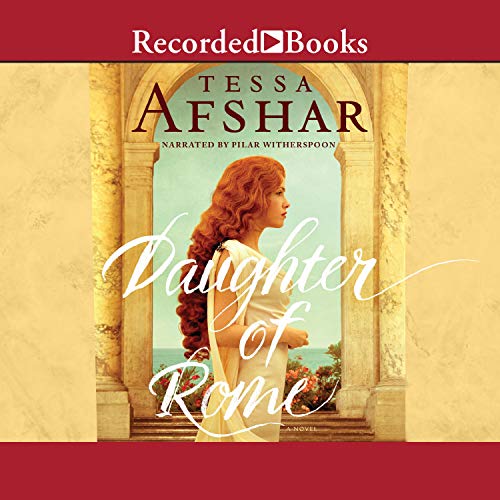 Daughter of Rome by Tessa Afshar episode artwork