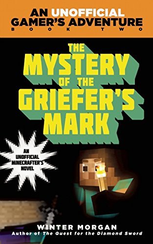 The Mystery of the Griefer's Mark: An Unofficia... B01FGKSBLS Book Cover