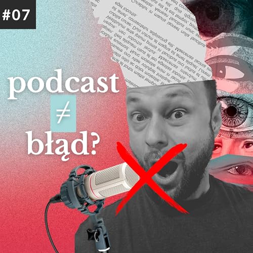 Klient m&oacute;wi "chcę podcast firmowy, bo... X". Ja: strata czasu i pieniędzy