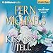 Kiss and Tell: Sisterhood, Book 23