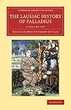 The Lausiac History of Palladius 2 Volume Set (Cambridge Library Collection - Religion)