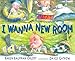 I Wanna New Room