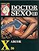 Coleccion X numero 050: Doctor Sexo II