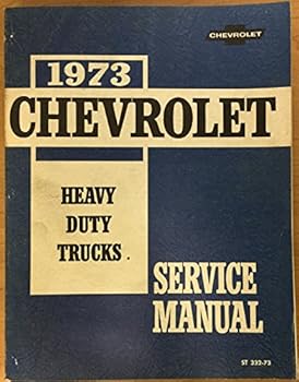 1973 Chevrolet Heavy Duty Trucks Service Manual