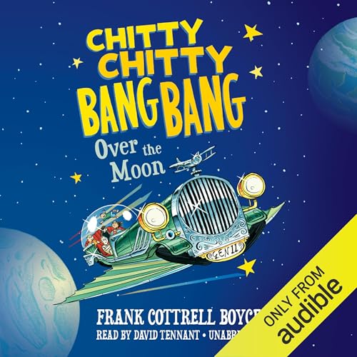 Page de couverture de Chitty Chitty Bang Bang over the Moon