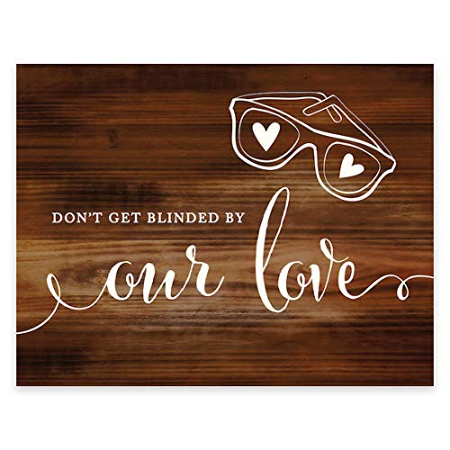 Andaz Press Wedding Party Signs, Rustic Wood Print, 8.5x11-inch, Don't Get Blinded By Our Love Sunglasses Ceremony Sign, 1-Pack, Unframed