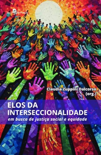Elos da interseccionalidade: em busca de justiça social e equidade