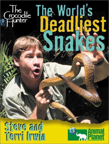 World's Most Dangerous Snakes (The Crocodile Hunter)