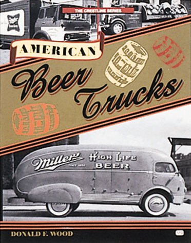 American Beer Trucks (Crestline Series)
