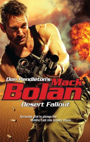 Buy Desert Fallout (Don Pendleton's Mack Bolan Book 136) — BookShops.in