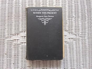 Hardcover Within This Present, Book