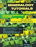 Mineralogy Tutorials 2.0 Interactive Instruction CD (Wse): Interactive Instruction on CD-Rom Version 2.0