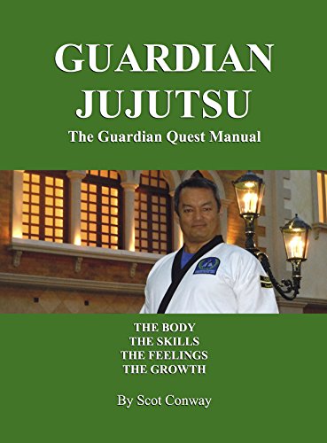 Guardian Jujutsu: The Guardian Quest Manual: The Body, The Skills, The Feelings, The Growth (English
