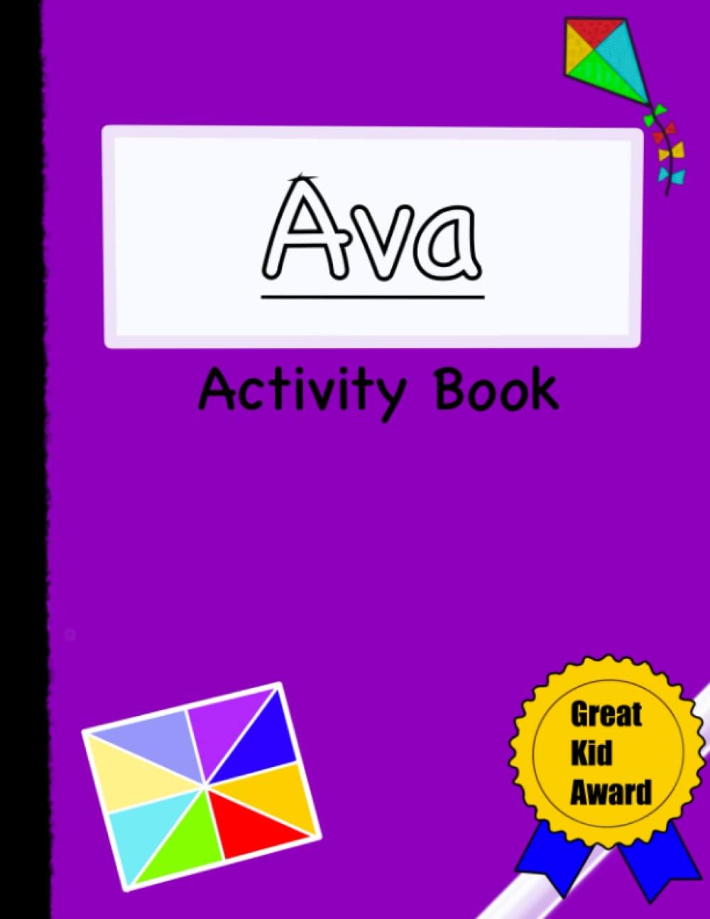 Ava's Learning Activity & Coloring Book: Children Brain Power Fun filled with - puzzles, coloring, shapes, patterns, letter tracing, word search, ... games, mazes, crosswords and much more!